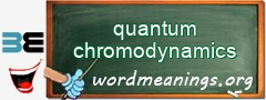 WordMeaning blackboard for quantum chromodynamics